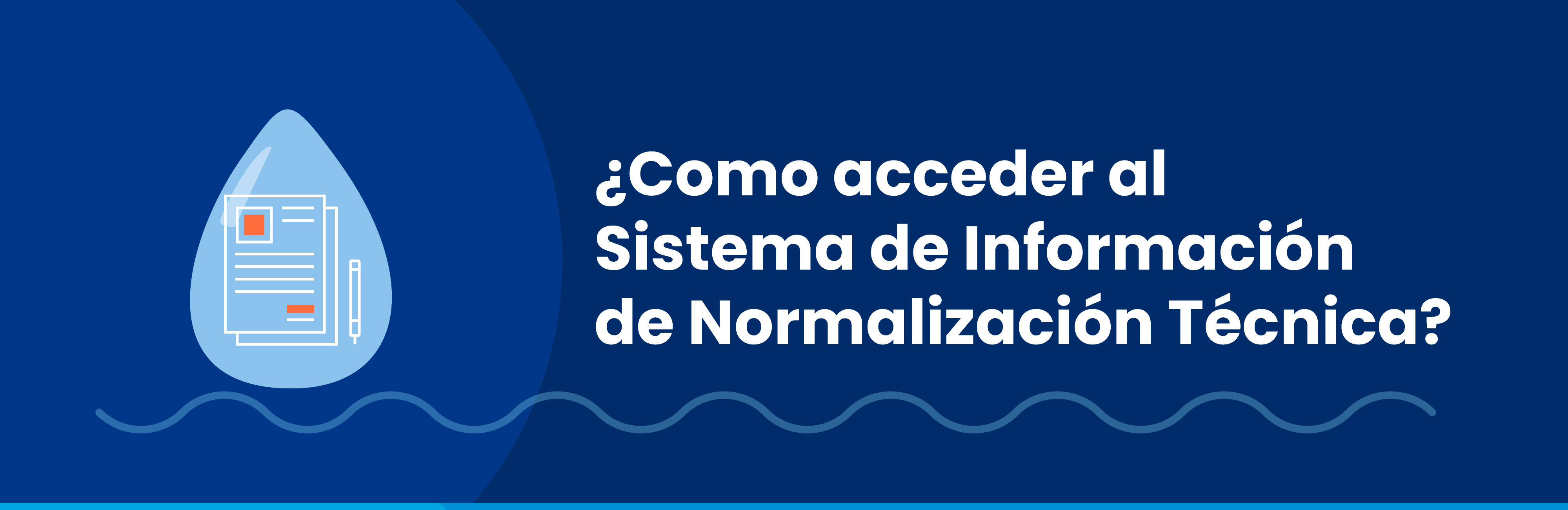 &iquest;Cómo Acceder al Sistema de Información de Normalización Técnica (SISTEC)?
