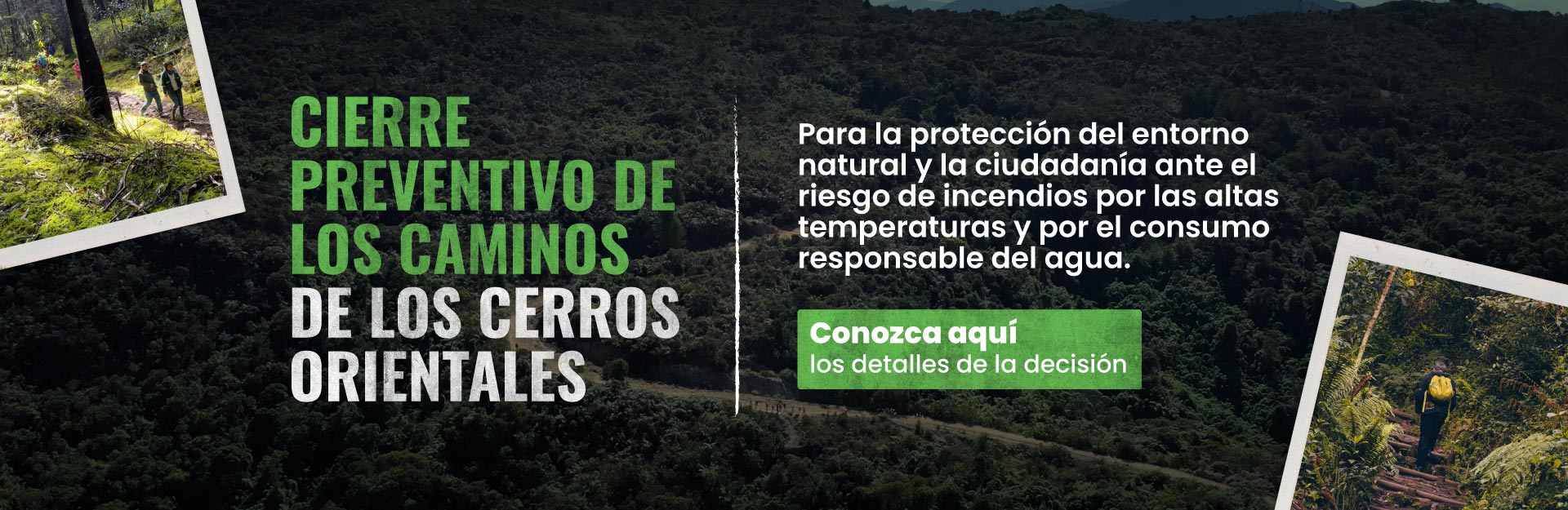 Cierre preventivo de los Caminos de los Cerros Orientales